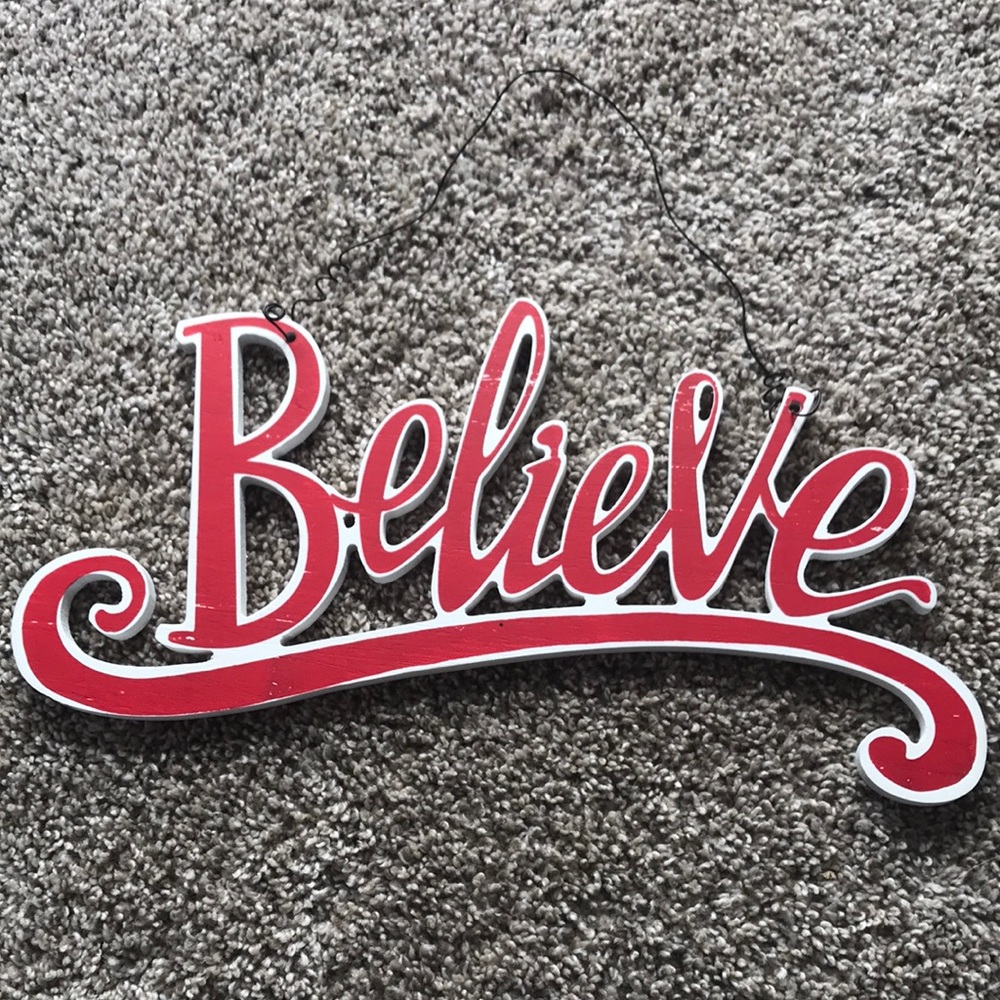 Believe holiday sign